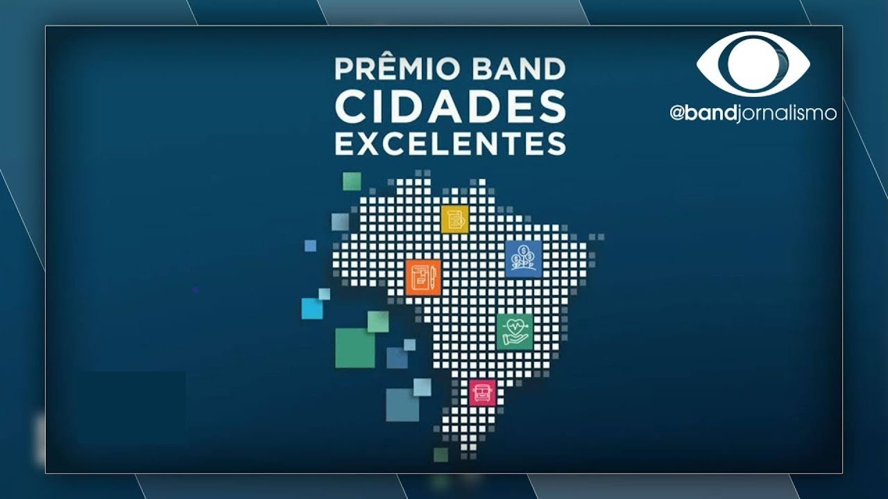Band Cidades Excelentes: Premiação para eficiência dos municípios