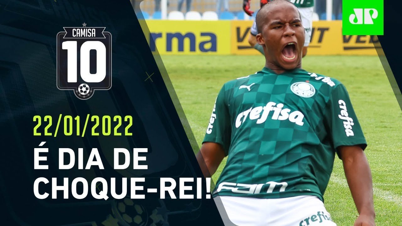 HOJE TEM! Palmeiras e São Paulo fazem JOGÃO DECISIVO pela Copinha! | CAMISA 10 – 22/01/22